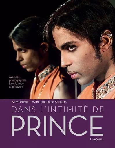 DANS L'INTIMITE DE PRINCE - Steeve Parke - L'IMPREVU