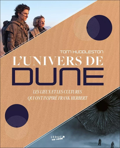 L'univers de Dune - Tom Huddleston - LEDUC POP CULT