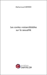 Les contes vraisemblables sur la sexualité