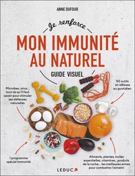 Je renforce mon immunité au naturel – Guide visuel