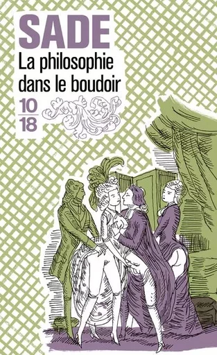 La philosophie dans le boudoir - Marquis de Sade - Univers Poche