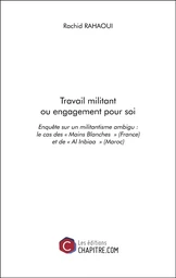 Travail militant ou engagement pour soi