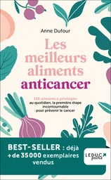 Les meilleurs aliments anticancer (NE)