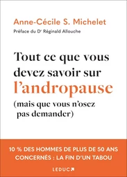 Tout ce que vous devez savoir sur l'andropause 