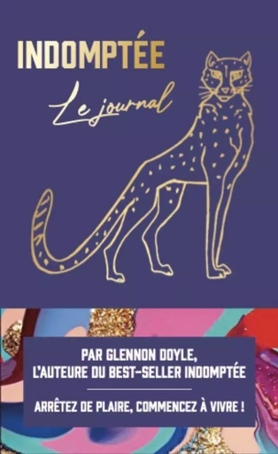 Indomptée - Le journal - Glennon Doyle - LEDUC