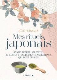 Mes rituels japonais