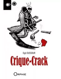 Crique-crack - un récit de Sat Tenango