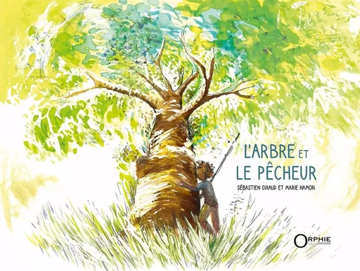 L'arbre et le pêcheur -  - ORPHIE