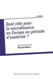 Quel rôle pour la microfinance en Europe en période d'austérité ?