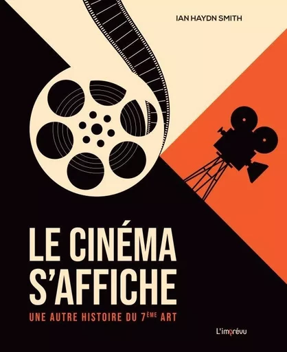 Le cinéma s'affiche - Ian Haydn Smith - L'IMPREVU