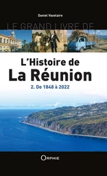 Le grand livre de l'histoire de la Réunion