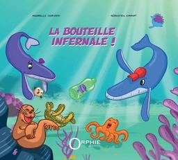 LA BOUTEILLE INFERNALE !