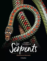 Les serpents. Mystérieux et étonnants