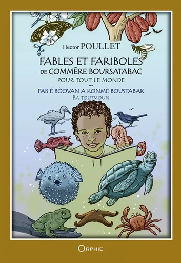 Fables et fariboles de commère Boursatabac pour tout le monde -  - ORPHIE