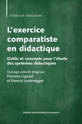 L'exercice comparatiste en didactique