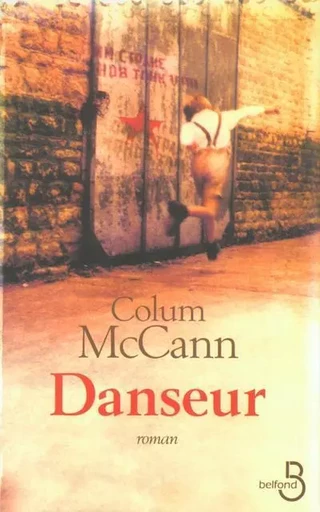 Danseur - Colum McCann - Place des éditeurs