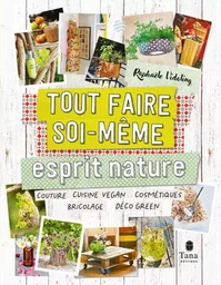 Tout faire soi-même : Esprit Nature NED