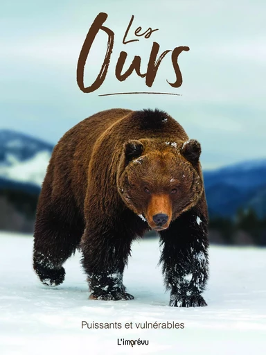 Les ours - Tom Jackson - L'IMPREVU