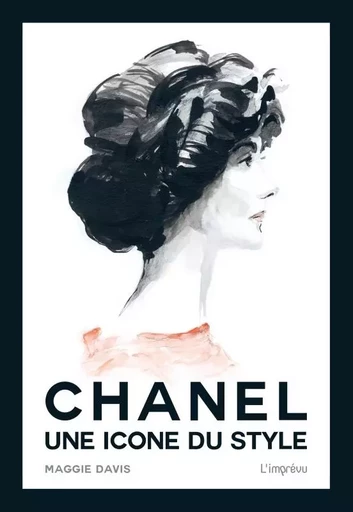 CHANEL, une icône du style - Maggie Davis - L'IMPREVU