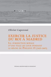 Exercer la justice du roi à madrid