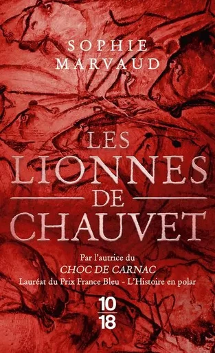 Les Lionnes de Chauvet - Sophie Marvaud - Univers Poche