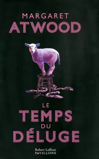 Le temps du déluge - Margaret Atwood - Groupe Robert Laffont