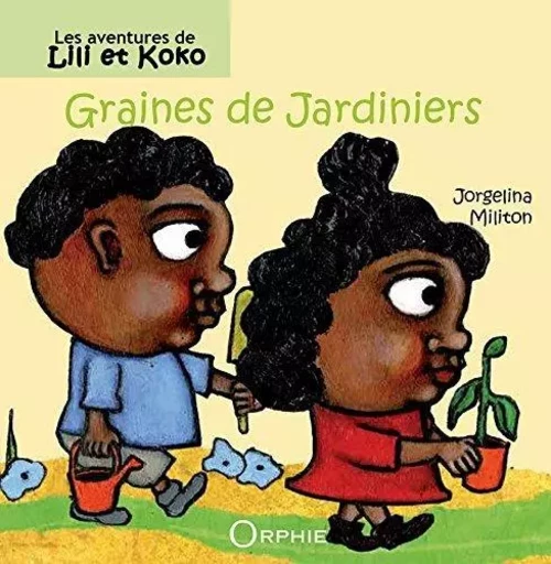 Graines de jardiniers -  - ORPHIE