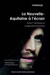 La Nouvelle-Aquitaine à l'écran