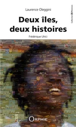 DEUX ILES DEUX HISTOIRES