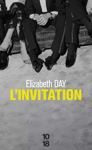 L'invitation - Elizabeth Day - Univers Poche