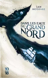 Dans les eaux du Grand Nord -poche-