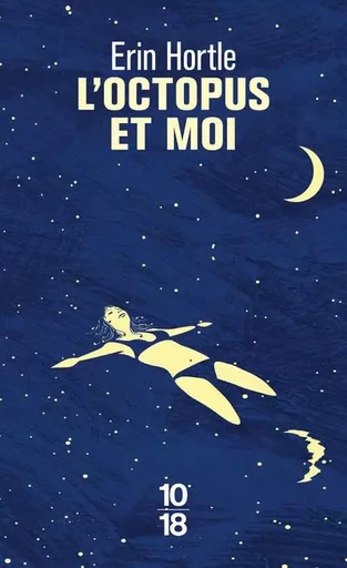 L'octopus et moi - Erin Hortle - Univers Poche