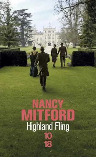 Highland Fling - Nancy Mitford - Univers Poche