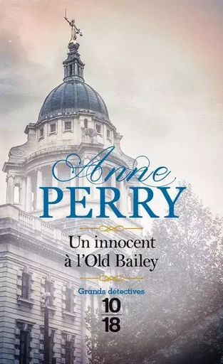 Un innocent à l'Old Bailey - poche - Anne Perry - Univers Poche