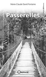 Passerelles - récit