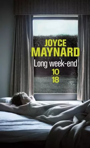 Long week-end - Joyce Maynard - Univers Poche