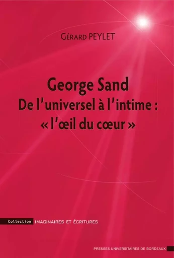 George Sand - Gérard Peylet - PU BORDEAUX