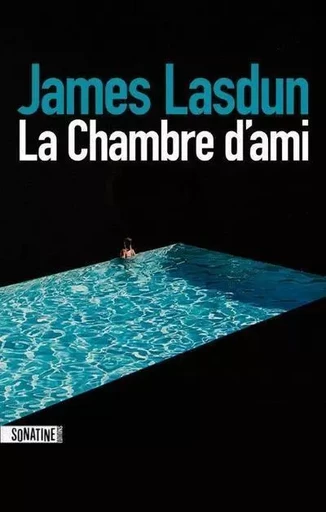 La Chambre d'ami - James Lasdun - Sonatine