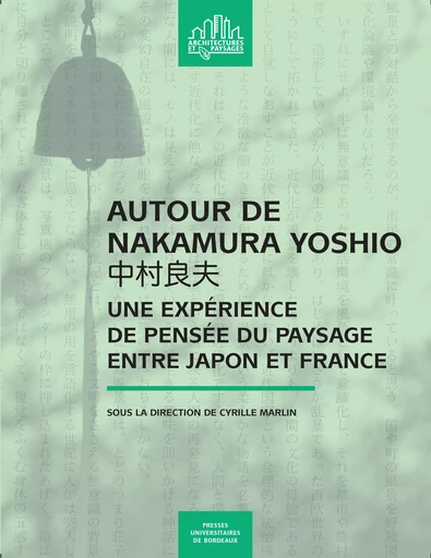 Autour de Nakamura Yoshio  - Cyrille Marlin - PU BORDEAUX