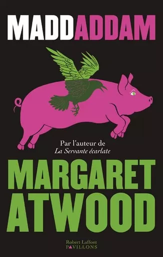 Maddaddam - Margaret Atwood - Groupe Robert Laffont