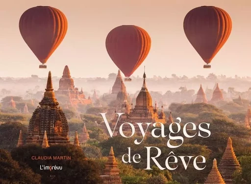 Voyages de rêve - Claudia Martin - L'IMPREVU