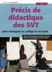 Précis de didactique des SVT pour enseigner au collège et au lycée