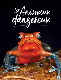 Les animaux dangereux