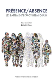 Présence / Absence. Les battements du contemporain