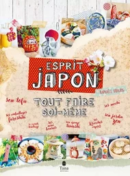 Tout faire soi-même - Esprit Japon