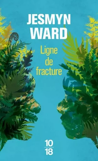 Ligne de fracture - Jesmyn Ward - Univers Poche