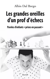 Les grandes oreilles d'un prof d'échecs