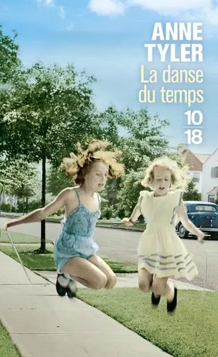 La danse du temps - Anne Tyler - Univers Poche