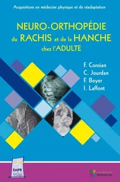 NEURO-ORTHOPEIDE DU RACHIS ET DE LA HANCHE DE L ADULTE