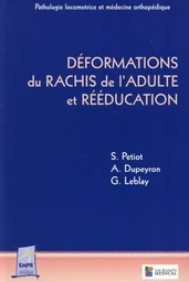 DEFORMATIONS DU RACHIS DE L ADULTE ET REEDUCATION